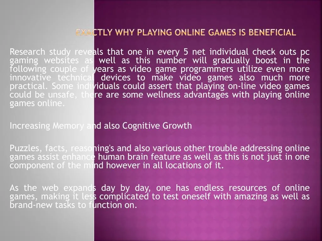 exactly why playing online games is beneficial