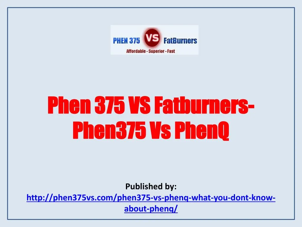 phen 375 vs fatburners phen375 vs phenq