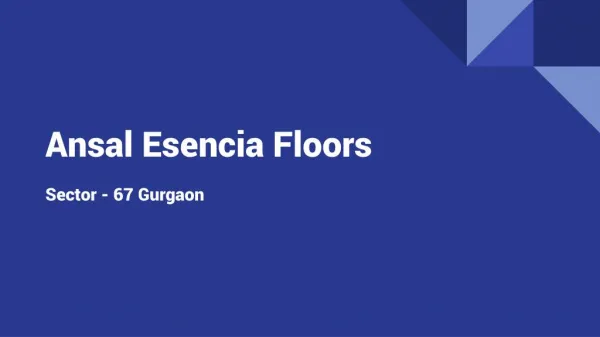 Buy Ansal Esencia floors at golf course extn. road, Gurgaon