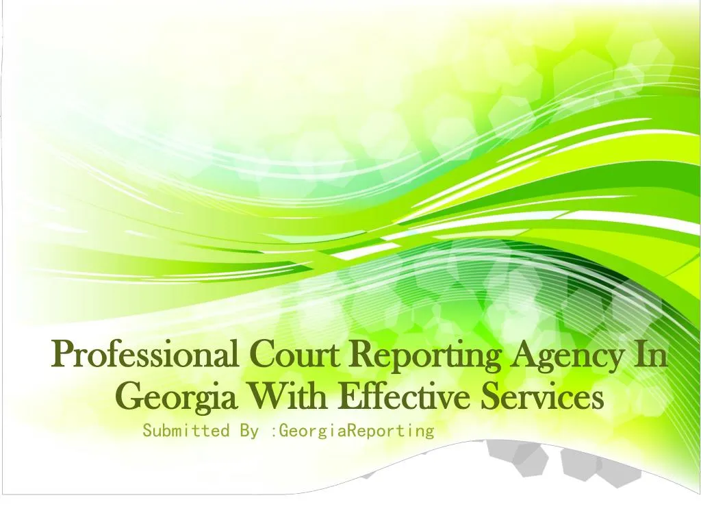 professional court reporting agency in georgia with effective services