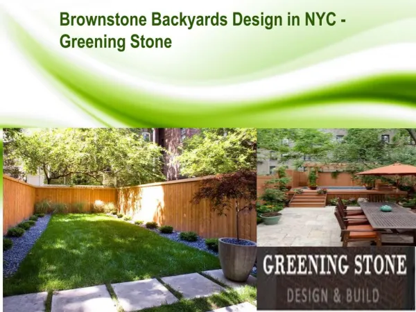 Brownstone Backyard Design NYC - Greening Stone