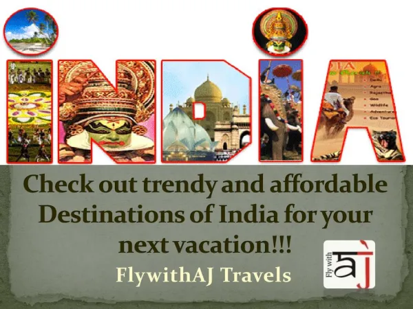 Check out trendy and affordable Destinations of India for your next vacation!!!