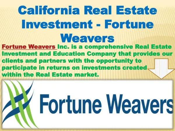 California Real Estate Investment - Fortune Weavers