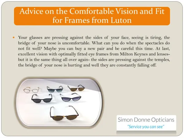 Advice on the Comfortable Vision and Fit for Frames from Luton
