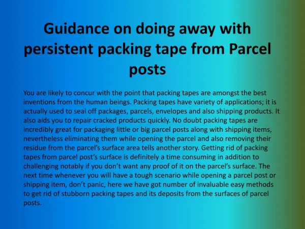 Guidance on doing away with persistent packing tape from Parcel posts
