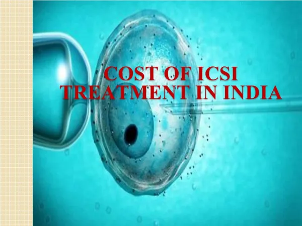ICSi treatment cost in india