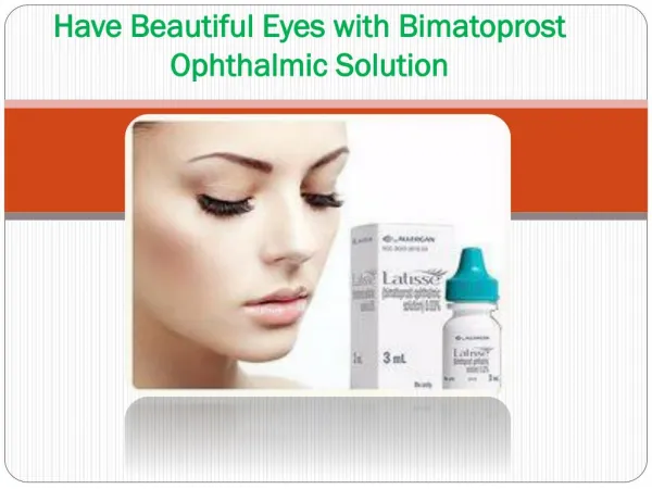 The successful use of the drug named Bimatoprost