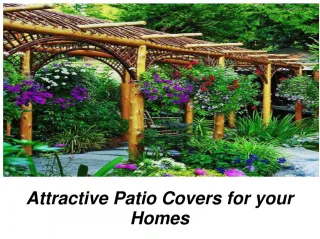 Beautiful patio covers for your house