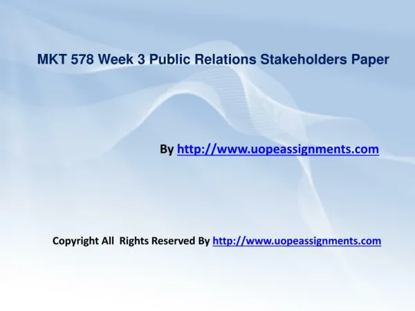 MKT 578 Week 3 Public Relations Stakeholders Paper