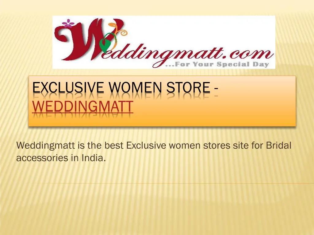weddingmatt is the best exclusive women stores site for bridal accessories in india