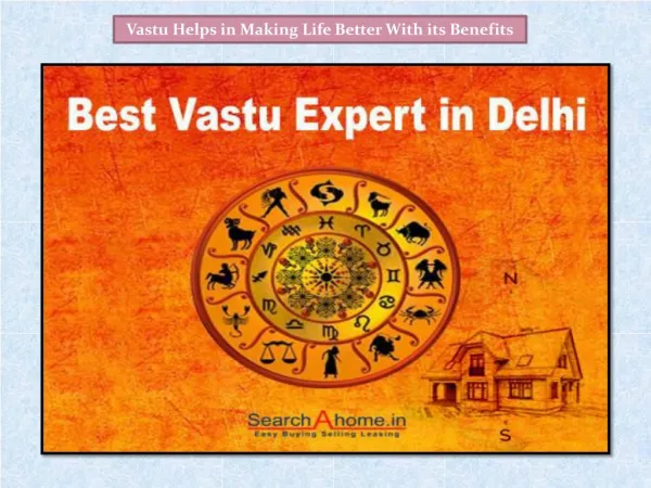 Vastu Helps in Making Life Better With its Benefits
