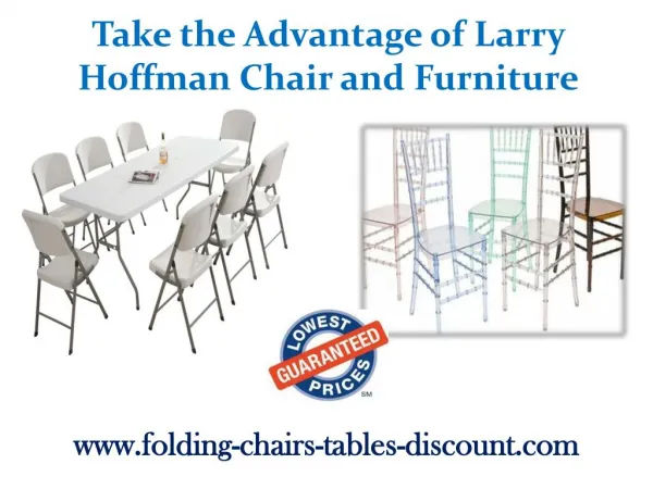 Take the Advantage of Larry Hoffman Chair and Furniture