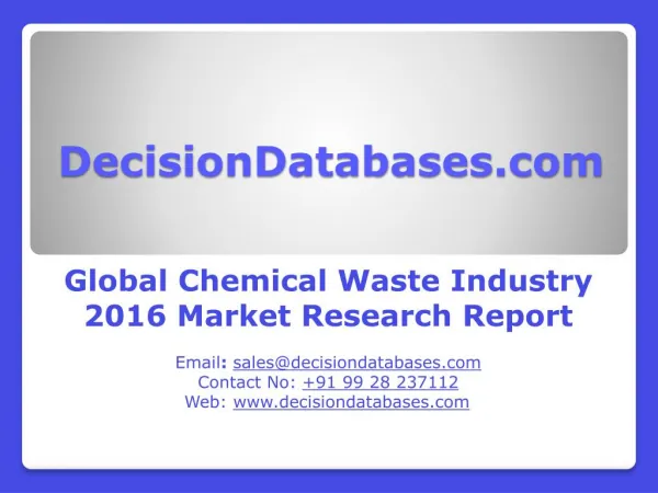Chemical Waste Market Research Report: Global Analysis 2016-2021