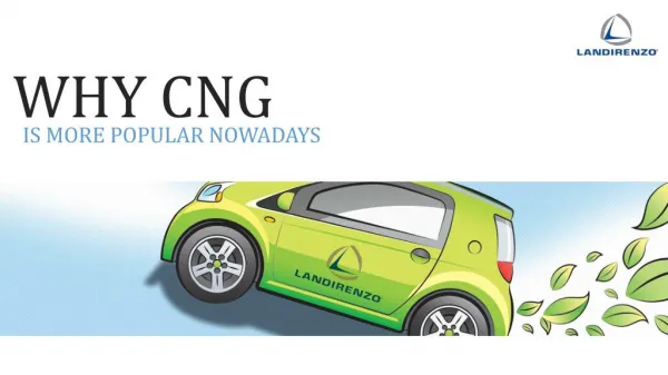 Why CNG ? -Landirenzo Pakistan