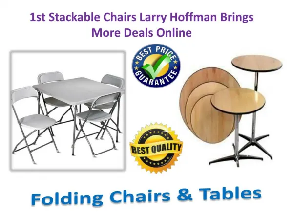 1st Stackable Chairs Larry Hoffman Brings More Deals Online