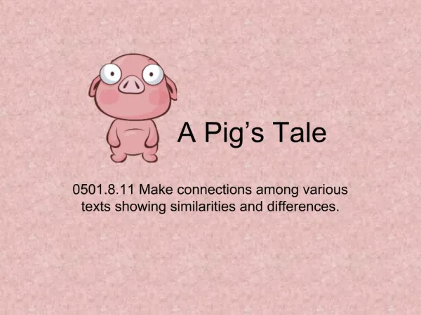 A Pig s Tale
