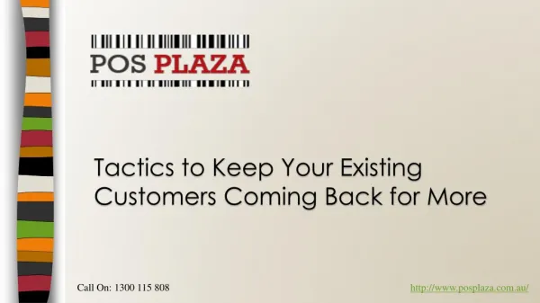 Tactics to Keep Your Existing Customers Coming Back for More