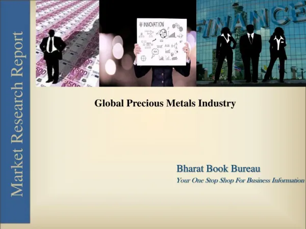 Global Precious Metals Industry