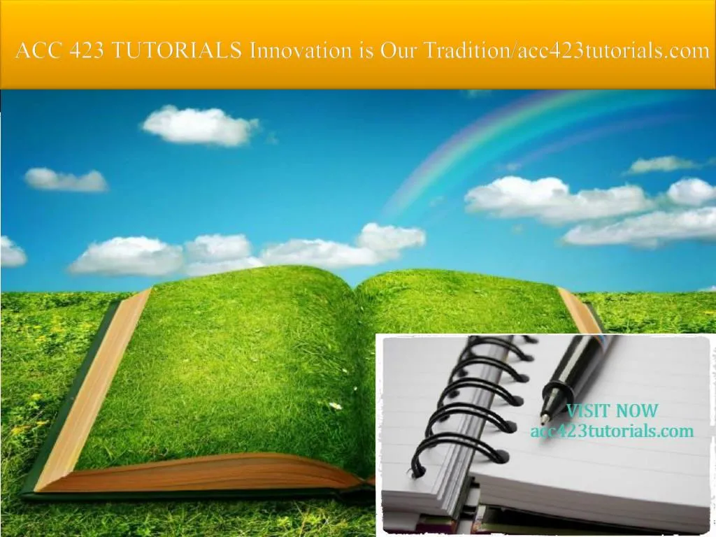 acc 423 tutorials innovation is our tradition acc423tutorials com