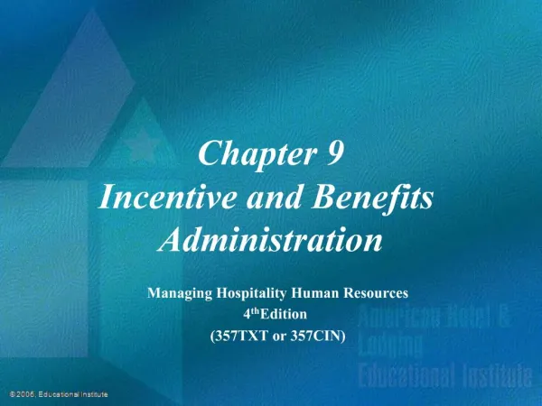 Chapter 9 Incentive and Benefits Administration