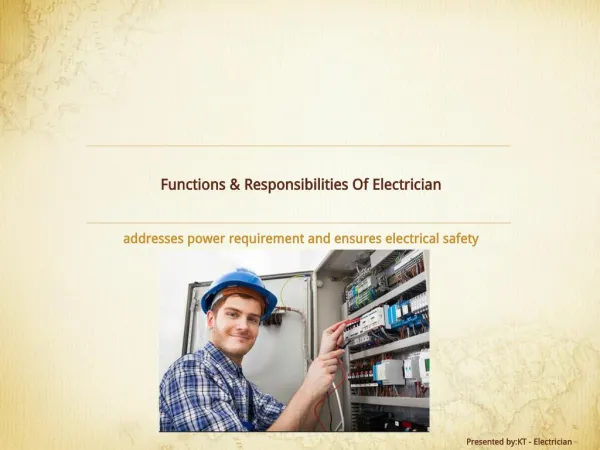 Functions & Responsibilities Of Electrician