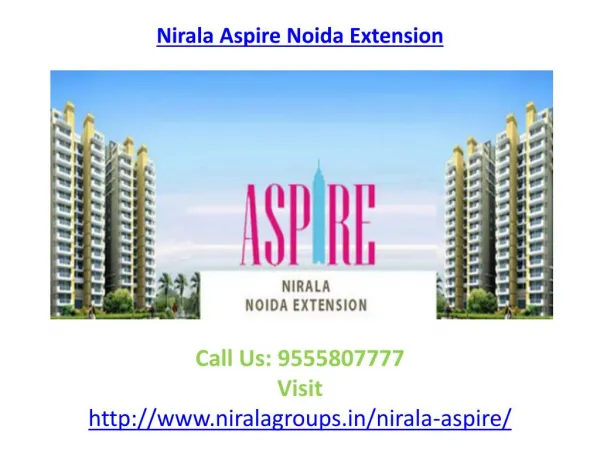 Nirala Aspire awesome features