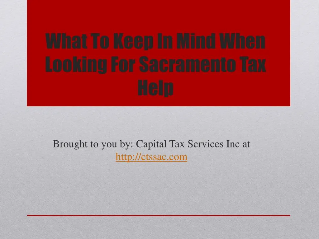 what to keep in mind when looking for sacramento tax help