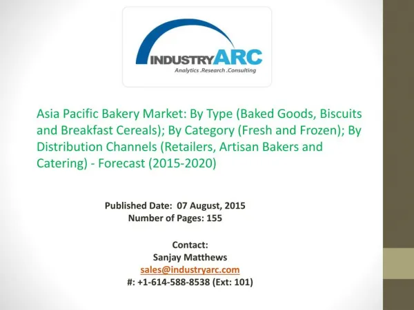 Asia Pacific Bakery Market: high demand and scope in populous regions like China and India