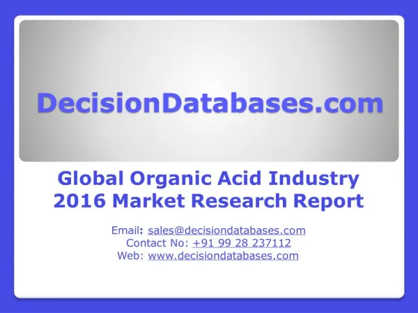 Global Organic Acid Market 2016: Industry Trends and Analysis