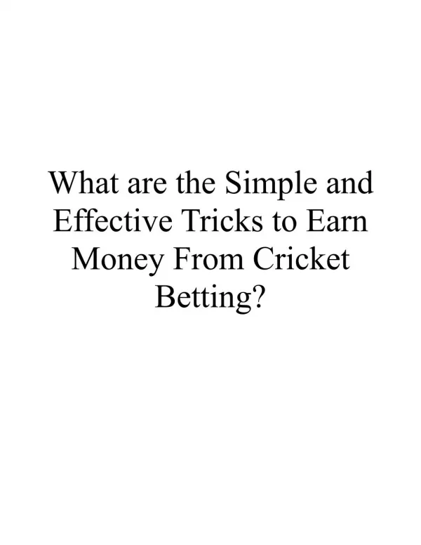 What are the Simple and Effective Tricks to Earn Money From Cricket Betting?