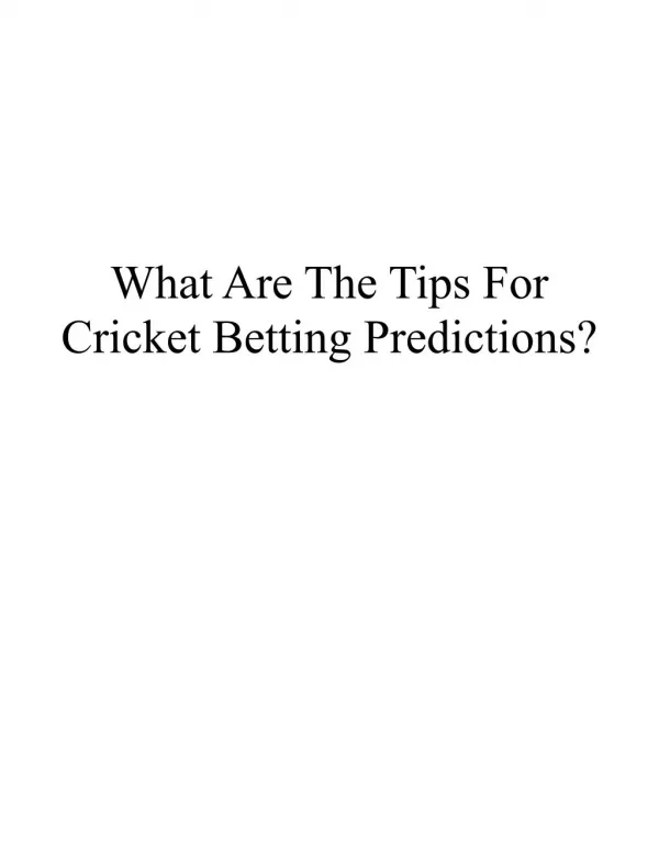 What Are The Tips For Cricket Betting Predictions?