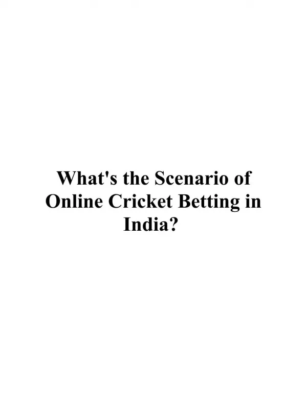 What's the Scenario of Online Cricket Betting in India?
