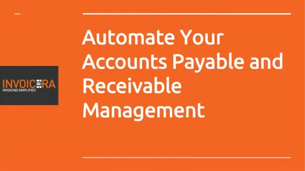 Automate Accounts Payable and Receivable Management