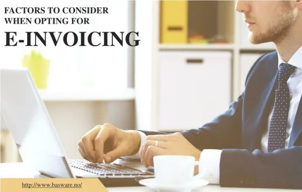 Factors to consider before investing in an e-invoice system
