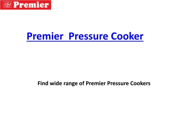 Premier Pressure cookers