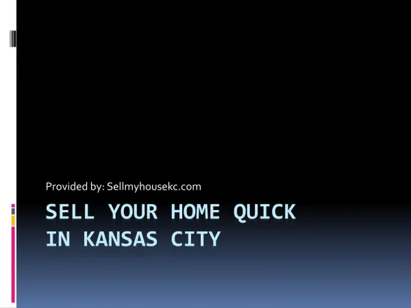Sell Your Home quick in Kansas City