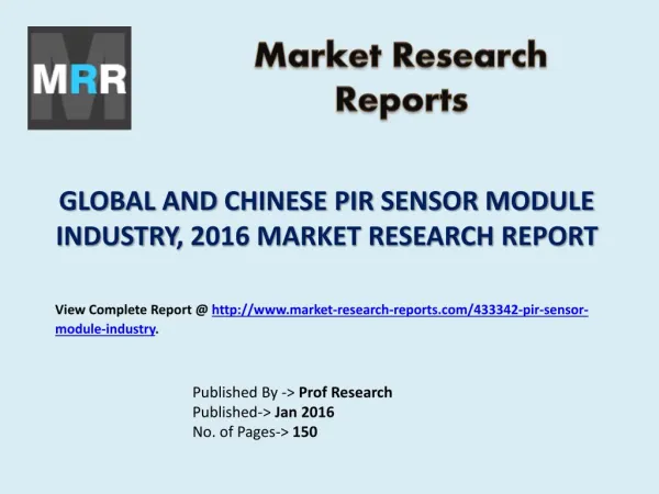 Global Pir Sensor Module Market Share and Industry Manufacturers Capacity Share 2011 - 2021