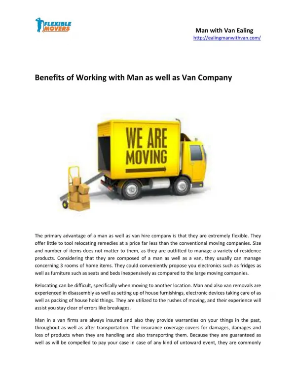 Benefits of Working with Man as well as Van Company
