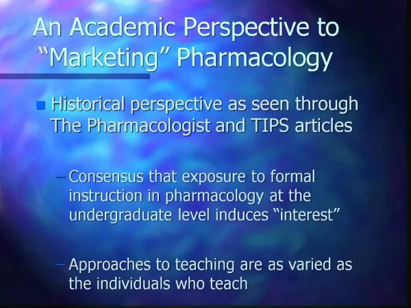 An Academic Perspective to Marketing Pharmacology