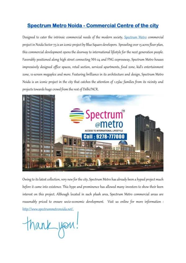 Spectrum Metro - One Stop Commercial Solution in Noida