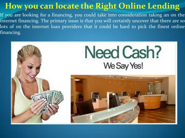 How you can locate the Right Online Lending