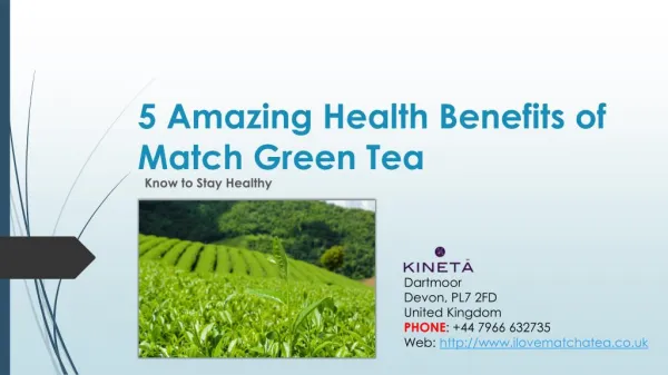 5 Health Benefits of Drinking Matcha Green Tea