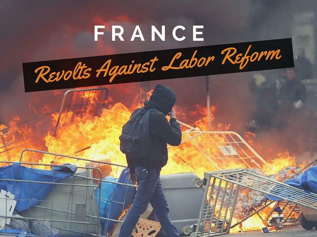 france rebels against work reform
