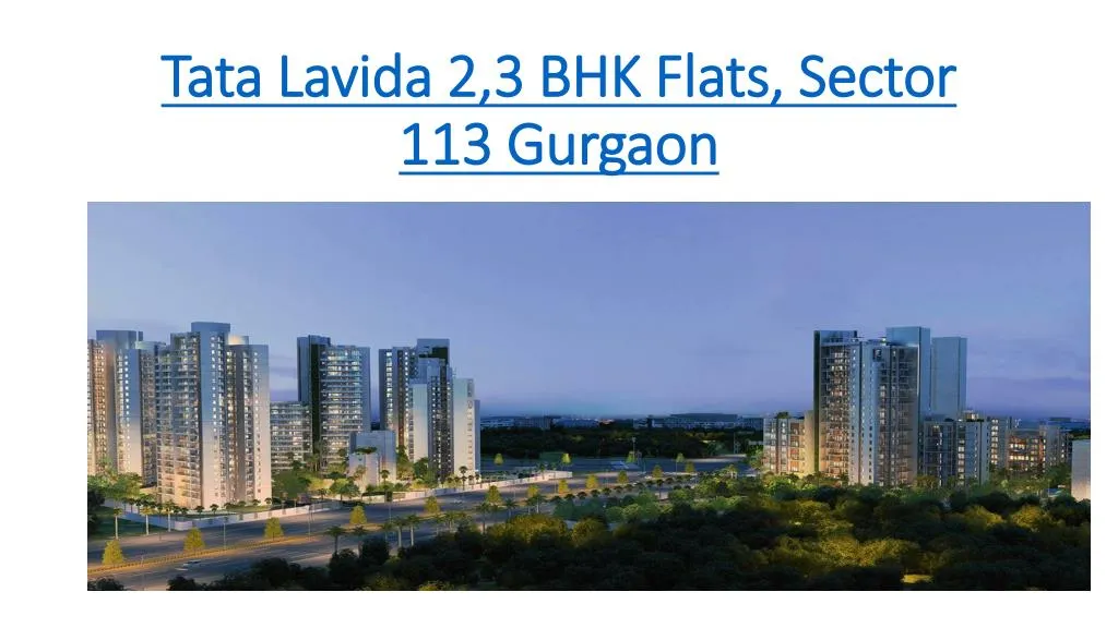 tata lavida 2 3 bhk flats sector 113 gurgaon