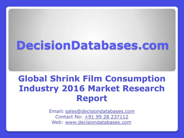 Global Shrink Film Consumption Industry 2016 Market Research Report