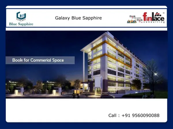 Galaxy Blue Sapphire Office Spaces Retail Shop Greater Noida
