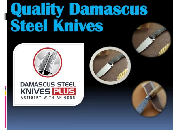 Quality Damascus Steel Knives