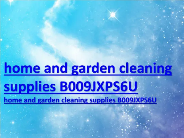 home and garden cleaning supplies B009JXPS6U