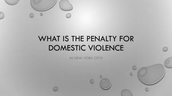 In New York What Penalties Can You Expect For Domestic Violence