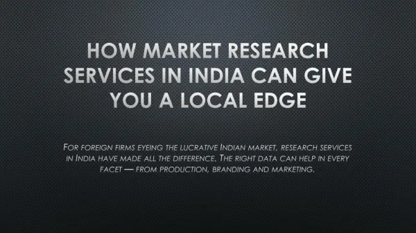 How Market Research Services in India Can Give You a Local Edge